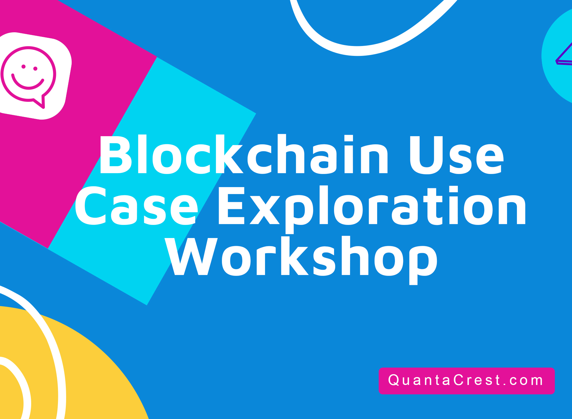 Blockchain Use Case Exploration Workshop